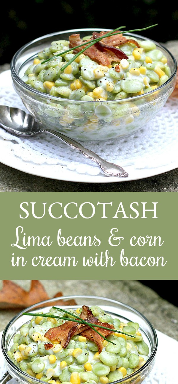 Don't turn away too quickly! Succotash is a combination of Lima beans and corn in cream and topped with bacon. It is a delicious Thanksgiving side dish. 