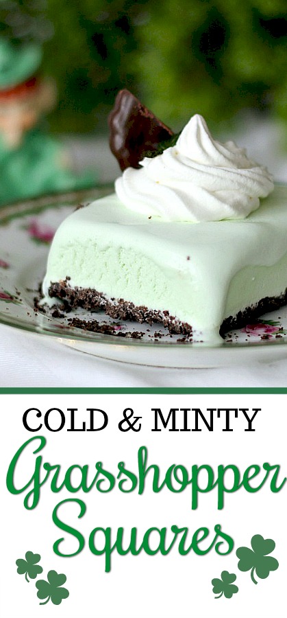 Frozen, minty Grasshopper Dessert Squares are the perfect St Patrick's day treat or any time you want an easy, no-bake dessert. Crust is made using fudge mint cookies and then filed with ice cream and topped with a dollop of whipped cream. Make ahead and freeze and it is ready whenever you want.