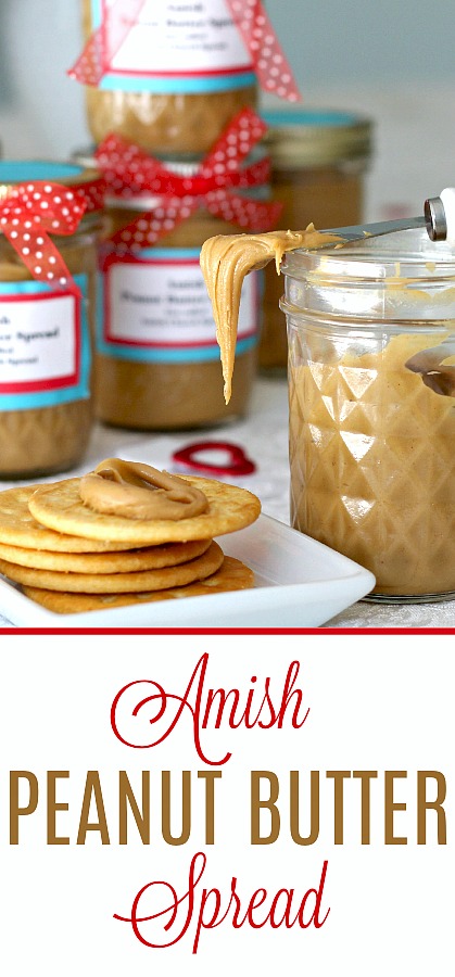 Easy to make recipe for Amish Peanut Butter Spread. Sweet, creamy and great on bread, toast, crackers and apple slices. 