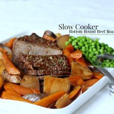 Slow Cooker Bottom Round Beef Roast