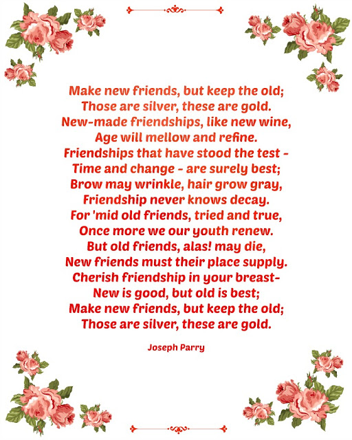 Make new friends but keep the old Parry poem