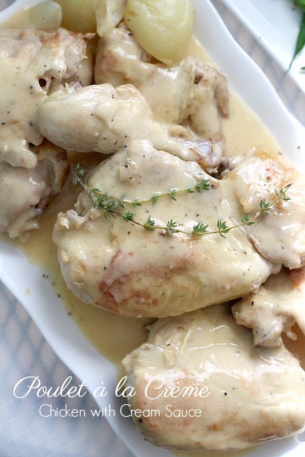 Poulet a la Creme or chicken in cream sauce looks & sounds complicated. It's really an easy and delicious French dish special enough for entertaining yet simple for weeknight dinner.