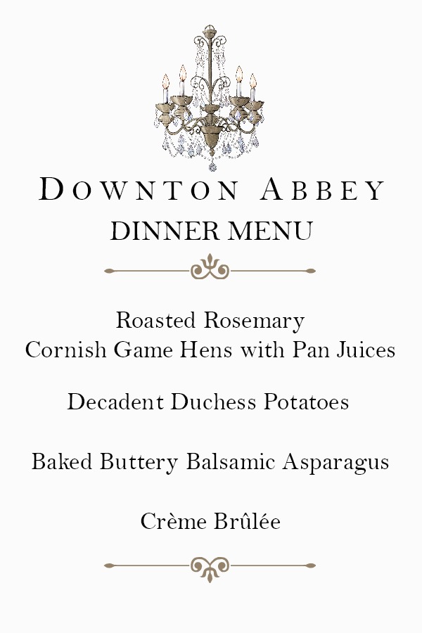 Easy yet elegant recipes for a charming Downton Abbey dinner. Roasted Cornish Game Hens, Decadent Duchess Potatoes, Baked Asparagus and Crème Brûlée to end a post-Edwardian era evening with friends.