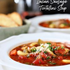 Italian Sausage Tortellini Soup