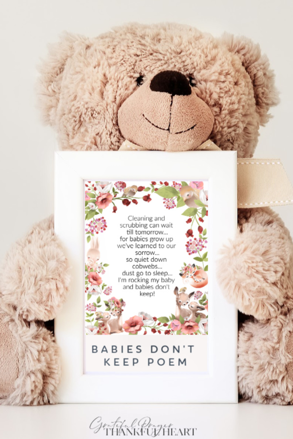 Woodland forest baby animals and mothers snuggled together in soft hues of flora and fauna is the theme around a sweet poem titled, Babies Don't Keep poem. A lovely baby shower gift to print, frame or use to decorate a nursery.